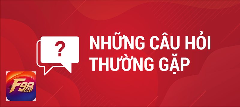 Câu Hỏi Thường Gặp F98 - Nạp tiền bao lâu được cập nhật? Câu Hỏi Thường Gặp F98 - Nạp tiền bao lâu được cập nhật?