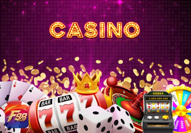 Casino F98 - Chọn trò phù hợp với phong cách Casino F98 - Chọn trò phù hợp với phong cách