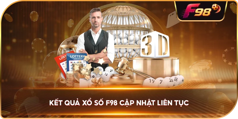 Kết Quả Xổ Số F98 cập nhật liên tục